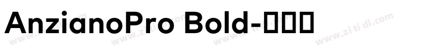 AnzianoPro Bold字体转换